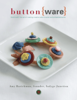 Button Ware: the art of making creative adornments and embellishments eBook